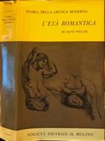 Storia della critica moderna (1750-1950). II. L'età romantica