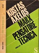 Marx pensatore della tecnica