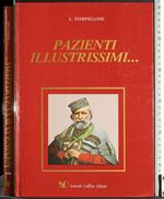 Pazienti illustrissimi…