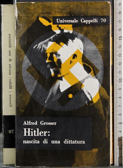 Hitler: nascita di una dittatura - Alfred Grosser - copertina