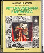 Pittura visionaria e metafisica