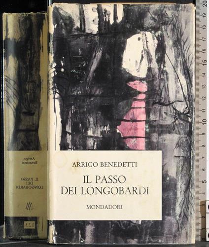 Il passo dei Longobardi - Arrigo Benedetti - copertina