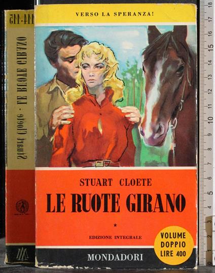 Le ruote girano - Stuart Cloete - copertina