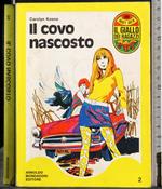 Il covo nascosto