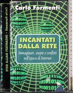 Incantati dalla rete