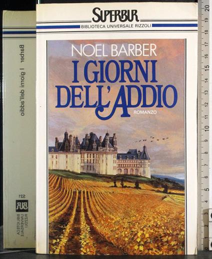 I giorni dell'addio - Noël Barber - copertina