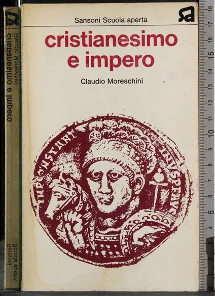 Cristianesimo e impero - Claudio Moreschini - copertina