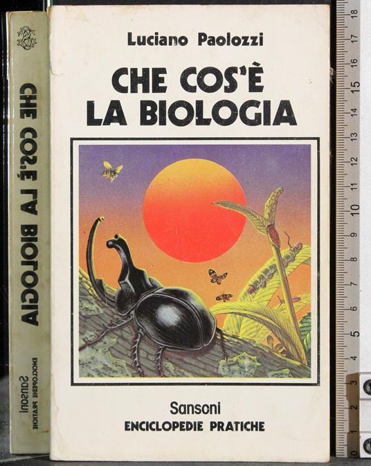 Che cos'è la biologia - Luciano Paolozzi - copertina