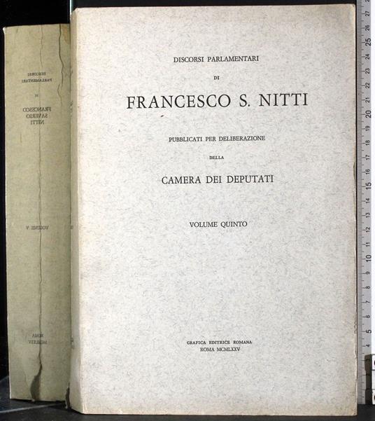 Discorsi parlamentari di Francesco Nitti. Vol 5 - copertina