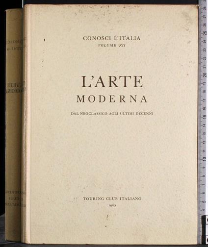 Conosci l'Italia Volume XII L'Arte Moderna - F. Della Chiesa - copertina