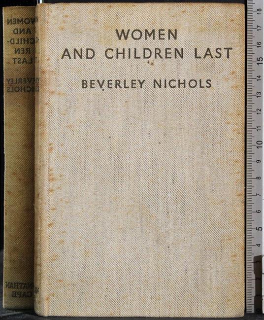 Women and children last - Beverley Nichols - copertina