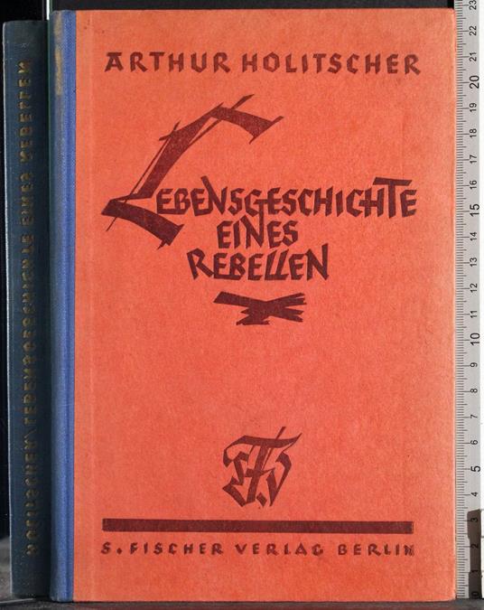 Lebensgeschichte eines Rebellen - copertina