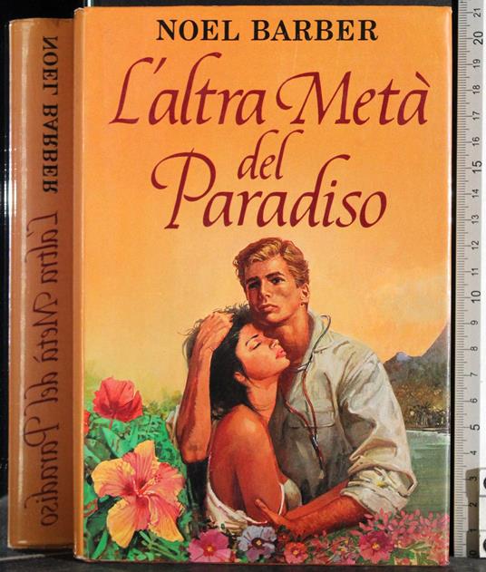 L' altra metà del Paradiso - Noël Barber - copertina