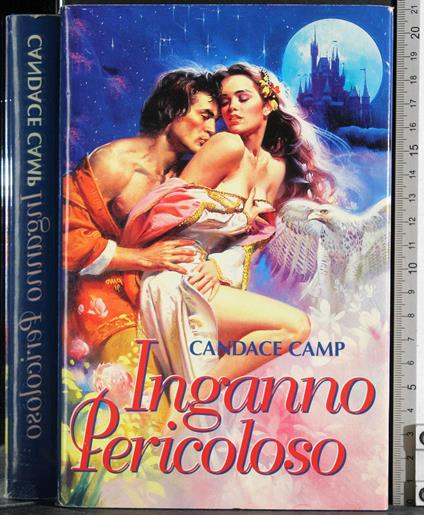 Inganno Pericoloso - Candace Camp - copertina