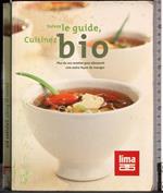 Suivez le guide, cuisinez bio