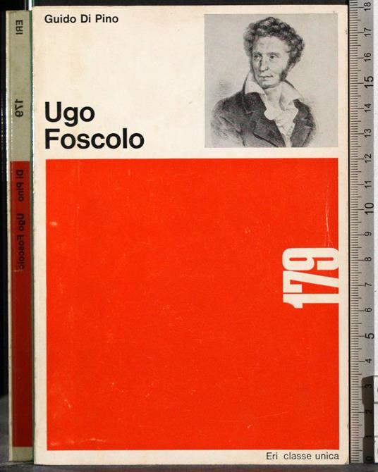 Ugo Foscolo - Guido Di Pino - copertina