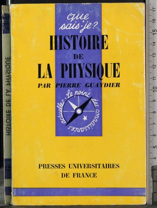 Histoire de la physique - Pierre Guaydier - copertina