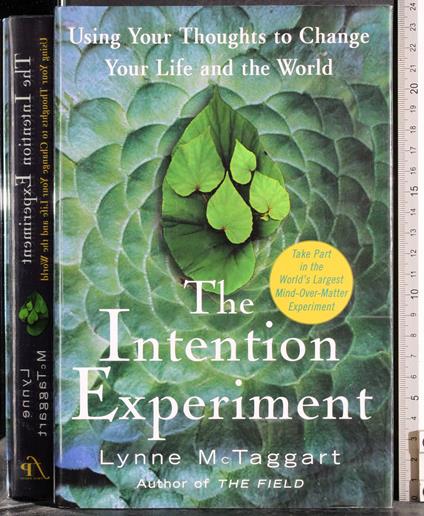 The intention Experiment - Lynne McTaggart - copertina