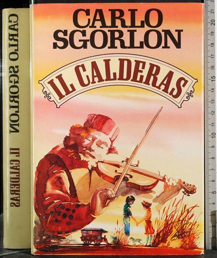 Il calderas - Carlo Sgorlon - copertina