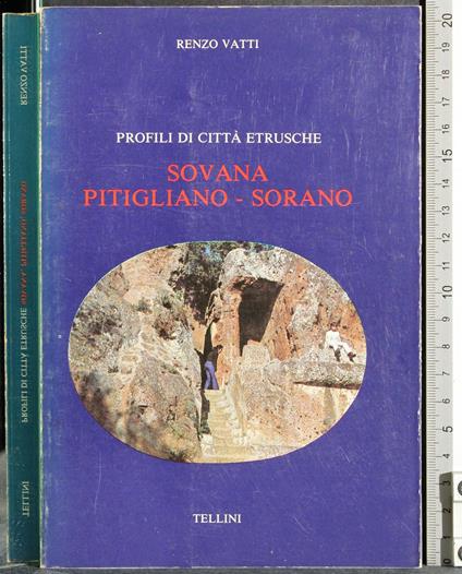 Profili di città etrusche Sovana-Pitigliano-sorano - Renzo Vatti - copertina