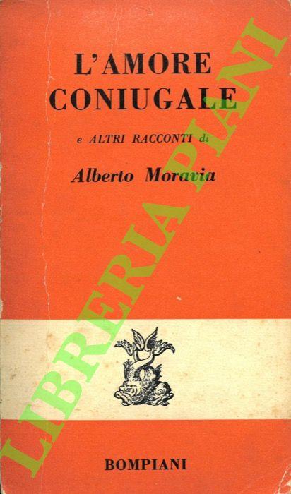 L’amore coniugale e altri racconti - Alberto Moravia - copertina