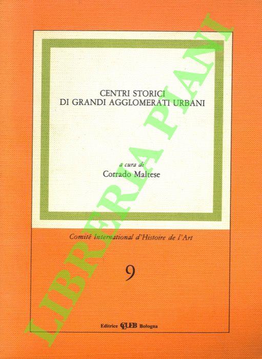 Centri storici di grandi agglomerati urbani - Corrado Maltese - copertina