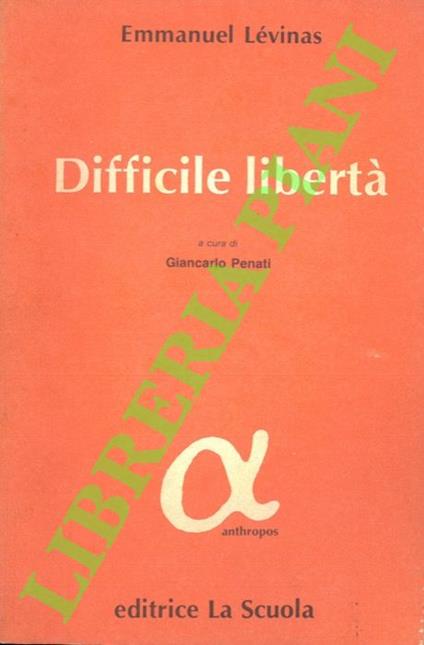 Difficile libertà. Saggi sul giudaismo (scritti scelti) - Emmanuel Lévinas - copertina