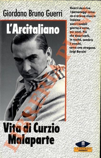 L’arcitaliano. Vita di Curzio Malaparte - Giordano Bruno Guerri - copertina