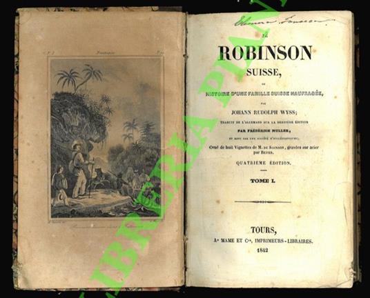 Le Robinson Suisse, ou Histoire d’une famille suisse naufragéé. - copertina