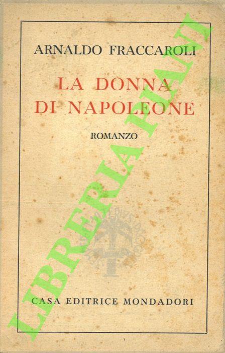 donna di Napoleone - Arnaldo Fraccaroli - copertina