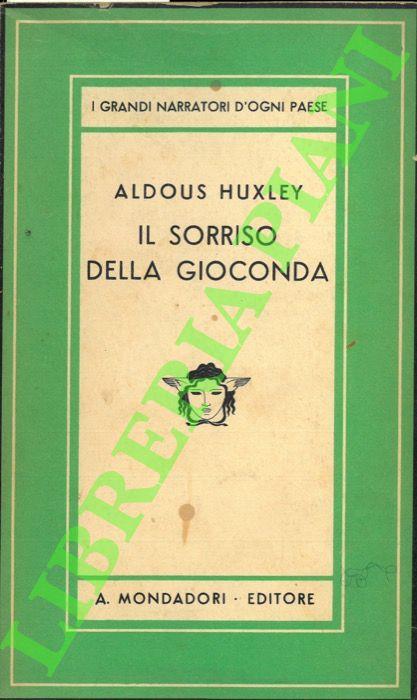 Il sorriso della gioconda. - Aldous Huxley - copertina