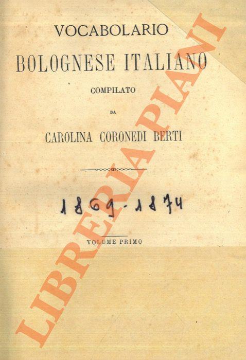 Vocabolario bolognese italiano - Carolina Coronedi Berti - copertina