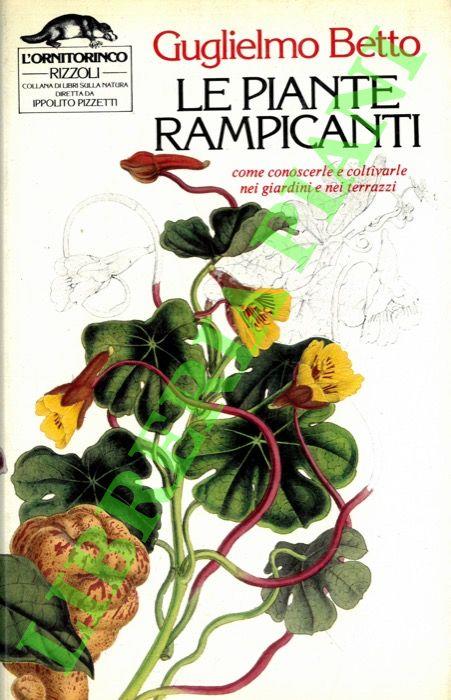 Le piante rampicanti. - Guglielmo Betto - copertina