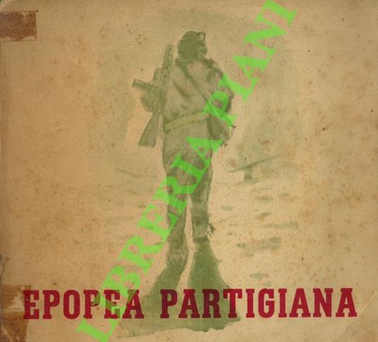 Epopea partigiana. - Antonio Meluschi - copertina