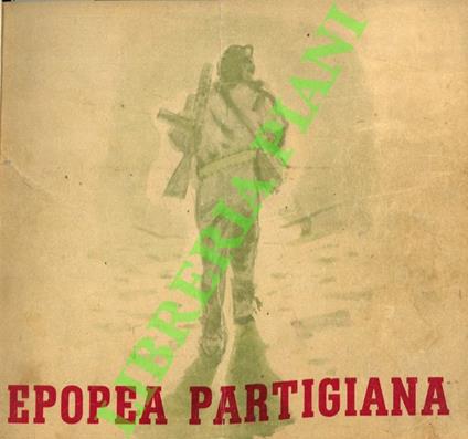 Epopea partigiana. - Antonio Meluschi - copertina