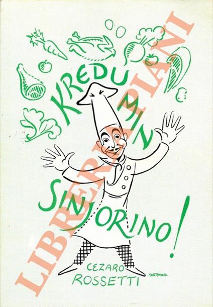 Kredu min Sinjorino! - Carlo Rossetti - copertina