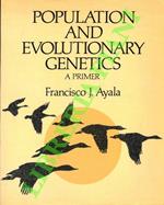 Population and Evolutionary Genetics: a Primer