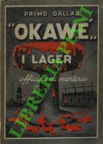 “Okawé”. I “Lager” officine di martirio