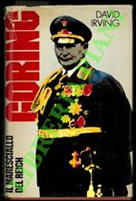 Göring. Il maresciallo del Reich