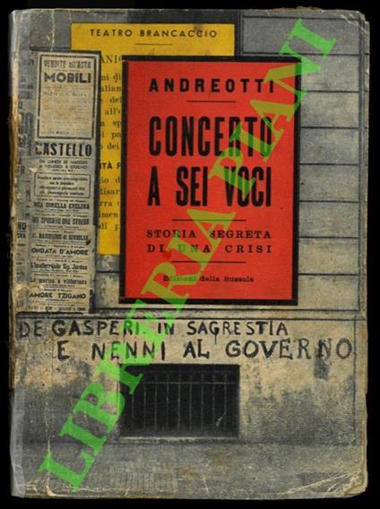 Concerto a sei voci. Storia segreta di una crisi. - Giulio Andreotti - copertina