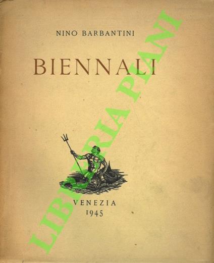 Biennali. - Nino Barbantini - copertina