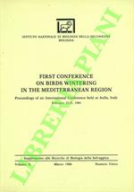 First Conference on Birds Wintering in the Mediterranean Region. Proceedings of an Internaional Conference held at Aulla, Italy