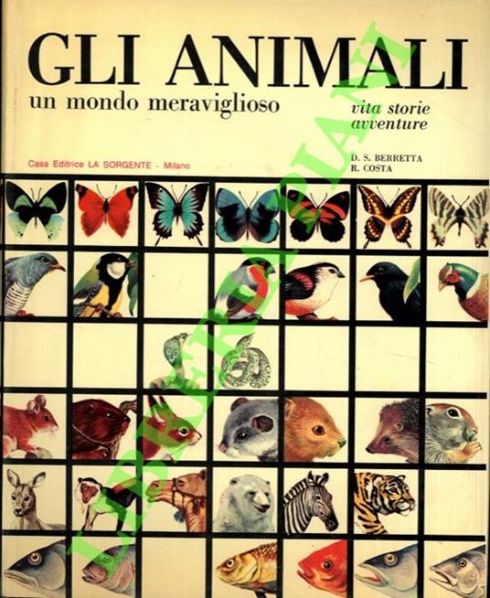 Gli animali un mondo meraviglioso - copertina