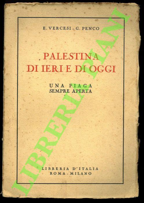 Palestina di ieri e di oggi. Una piaga sempre aperta. - copertina