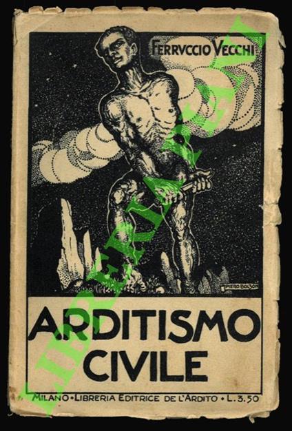 Arditismo civile. - Ferruccio Vecchi - copertina