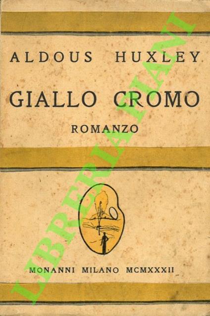 Giallo cromo. - Aldous Huxley - copertina