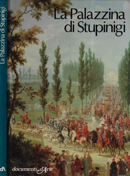 La Palazzina di Stupinigi - Andreina Griseri - copertina