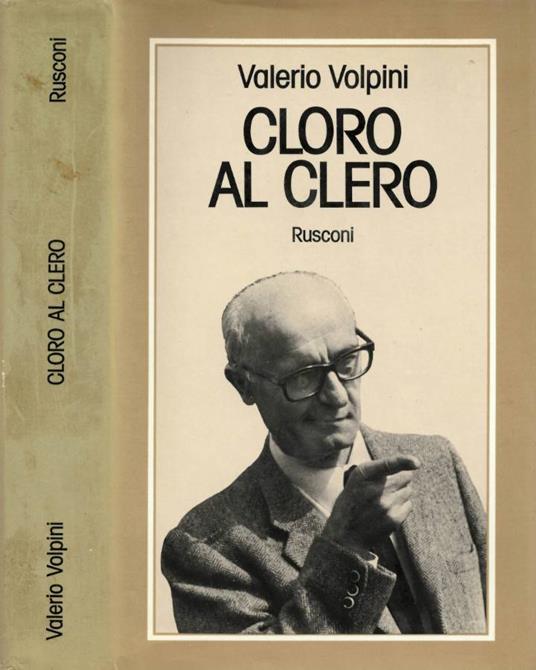 Cloro al clero - Valerio Volpini - copertina