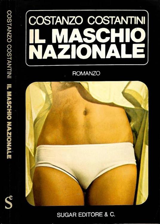 Il maschio nazionale - Costanzo Costantini - copertina