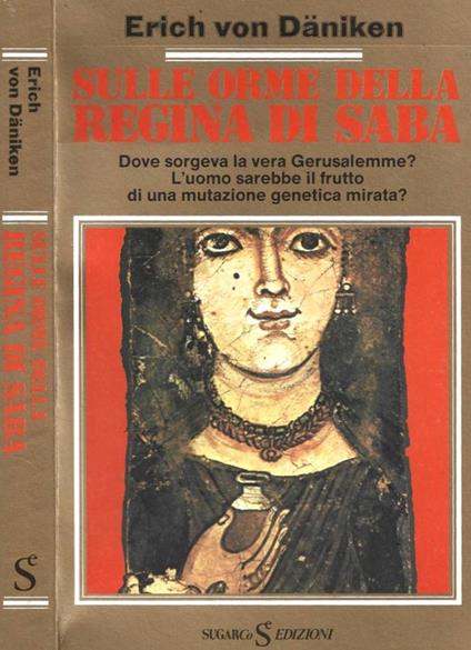 Sulle orme della regina di Saba - Erich von Däniken - copertina